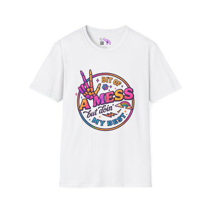 Bit of a Mess But Doin' My Best Adult T-shirt