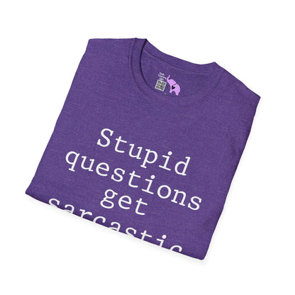Stupid Questions Get Sarcastic Answers Adult T-shirt