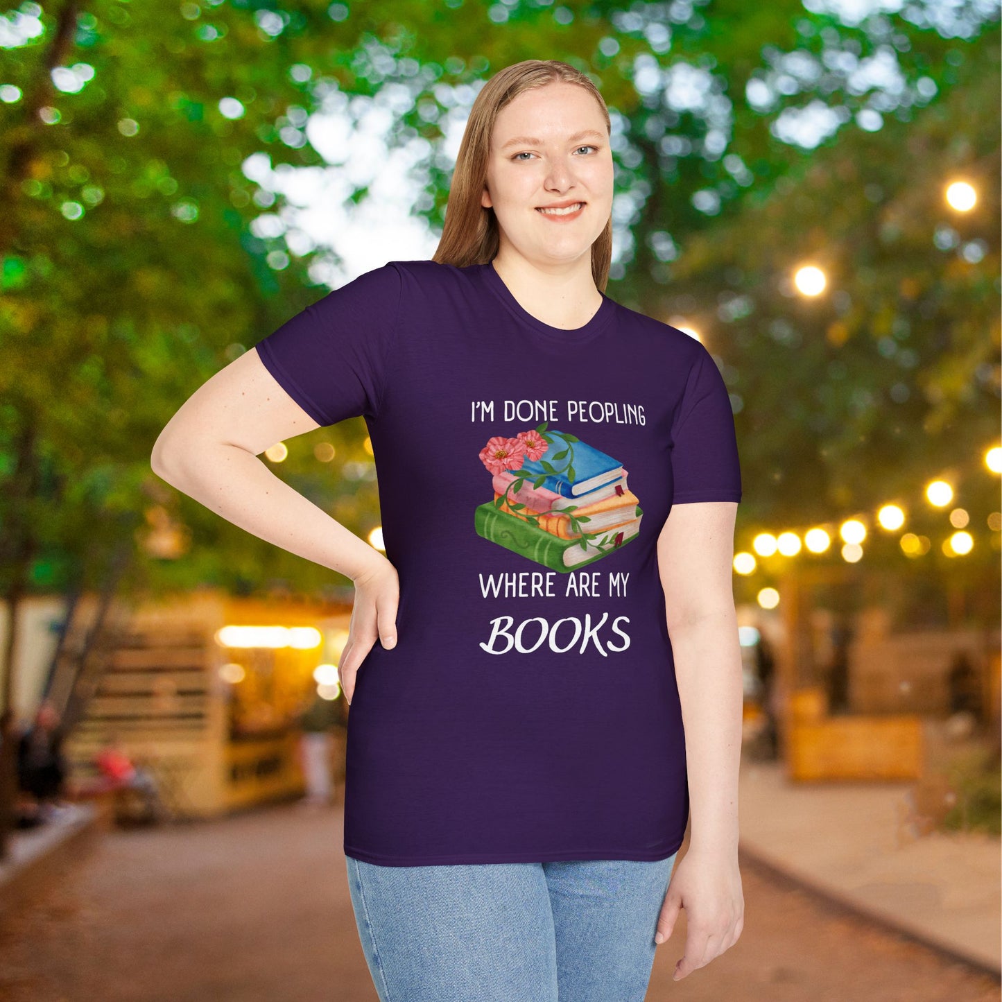 I'm Done Peopling Where Are My Books Adult T-shirt