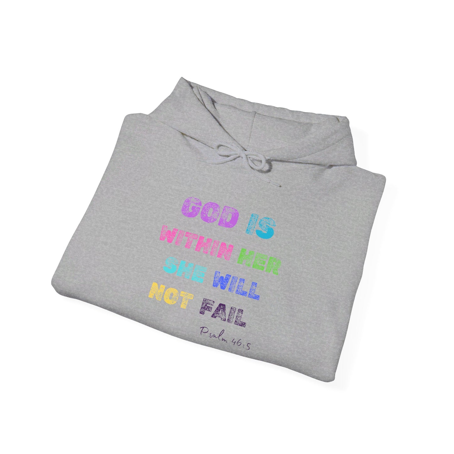 God Is Within Her She Will Not Fail Heavy Blend™ Hooded Sweatshirt