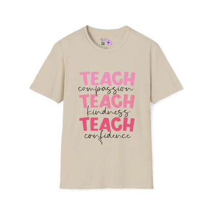 Teach Compassion, Kindness, Confidence Adult T-shirt