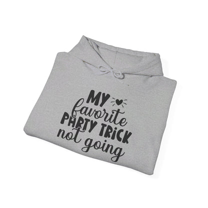 My Favorite Party Trick Not Going Heavy Blend™ Hooded Sweatshirt