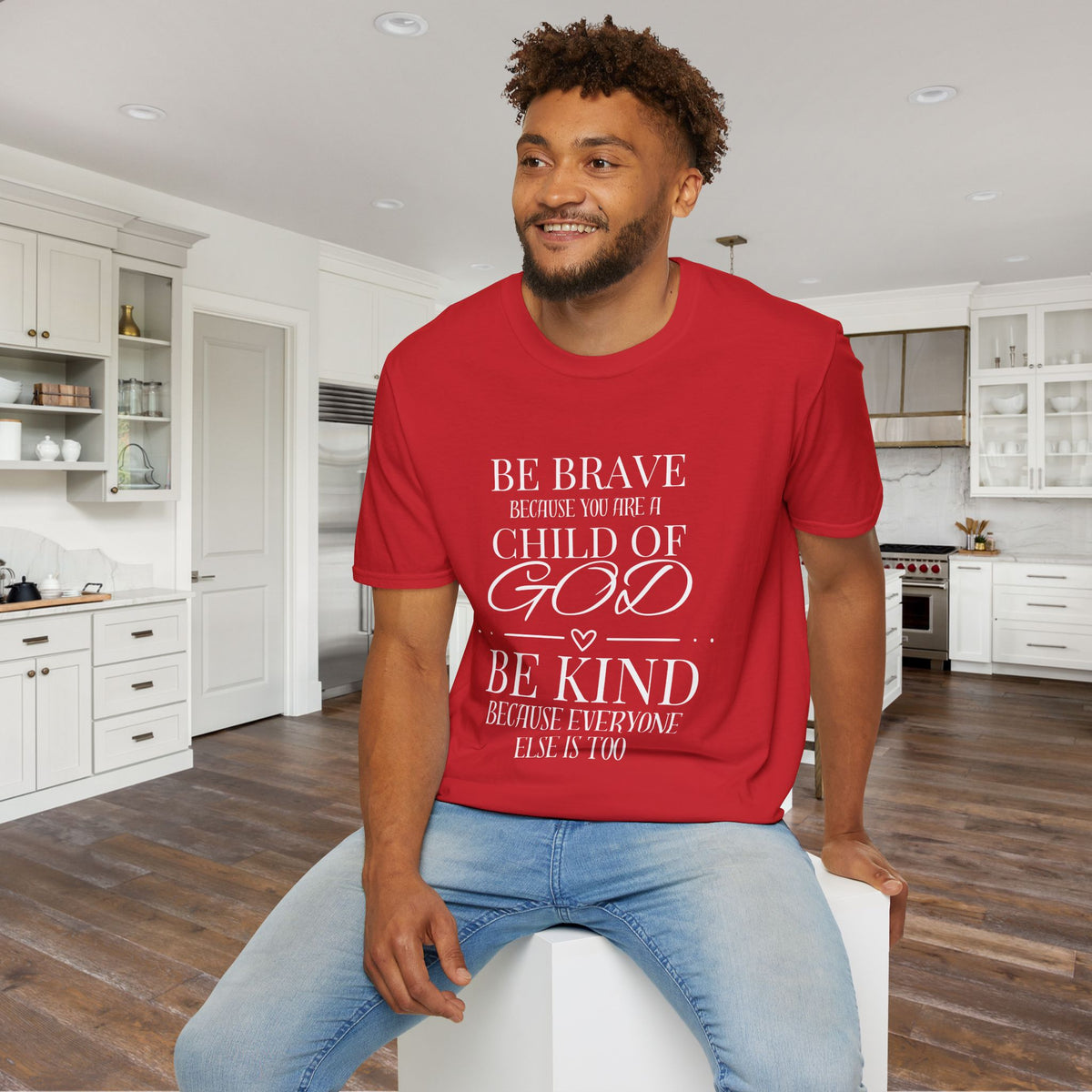 Be Brave Because You Are A Child of God Adult T-shirt