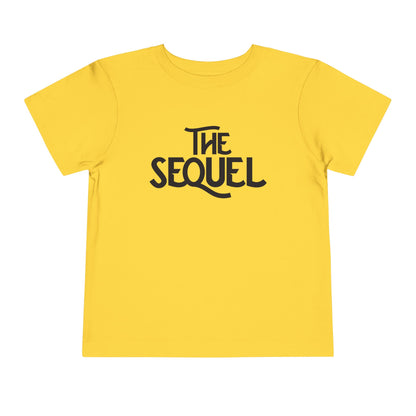 The Sequel (Second Sibling) Toddler Tee