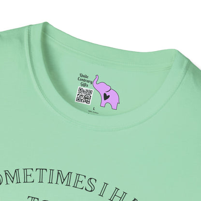 Sometimes I Have To Tell Myself that it's Just Not Worth The Jail Time T-shirt