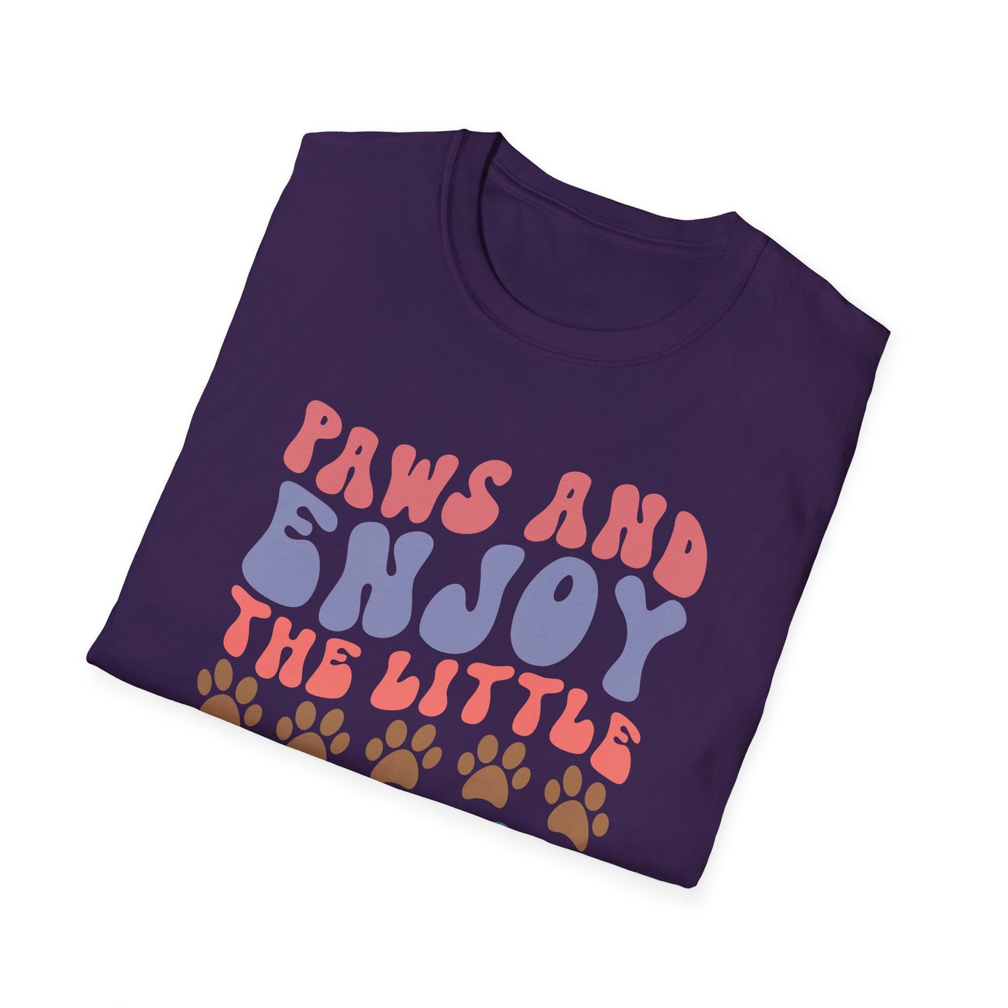 Paws And Enjoy The Little Things Adult T-shirt
