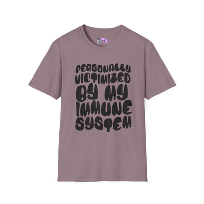 Personally Victimized By My Immune System Adult T-shirt