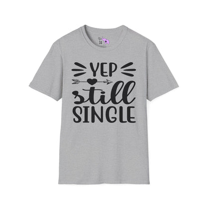 Yep Still Single T-shirt