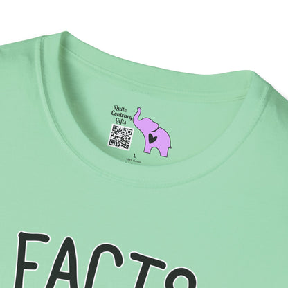 Facts Don't Care About Your Feelings Adult T-shirt