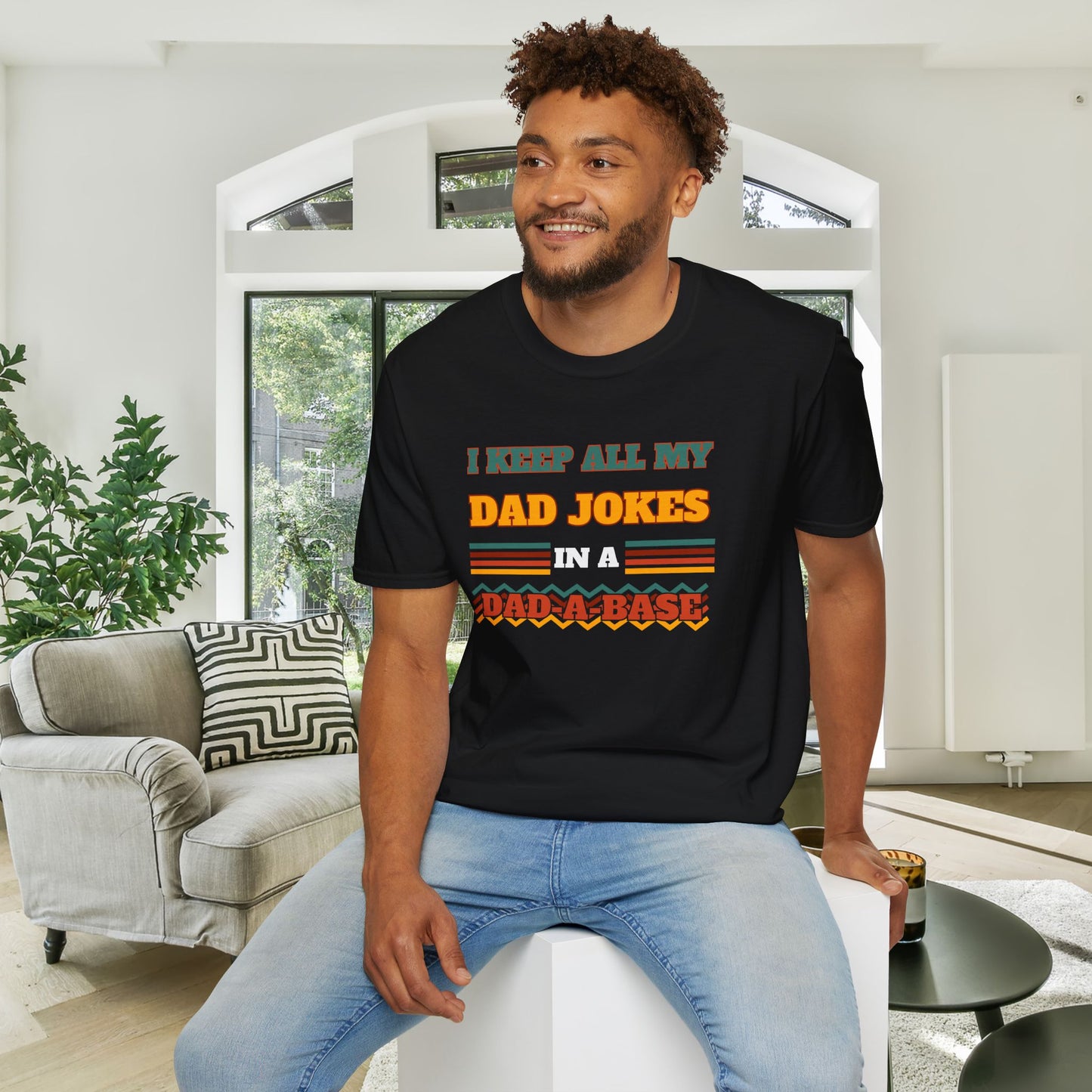 I Keep All My Dad Jokes in a Dad-A-Base Adult T-shirt