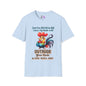 Don't Be Rude to Me 'Cause My Rude Will Outrude Your Rude & You Will Cry Adult T-shirt