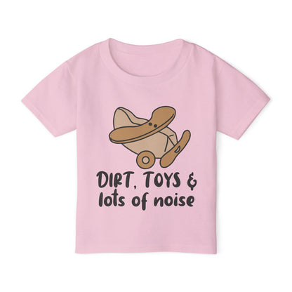 Dirt, Toys, & Lots of Noise Heavy Cotton™ Toddler T-shirt