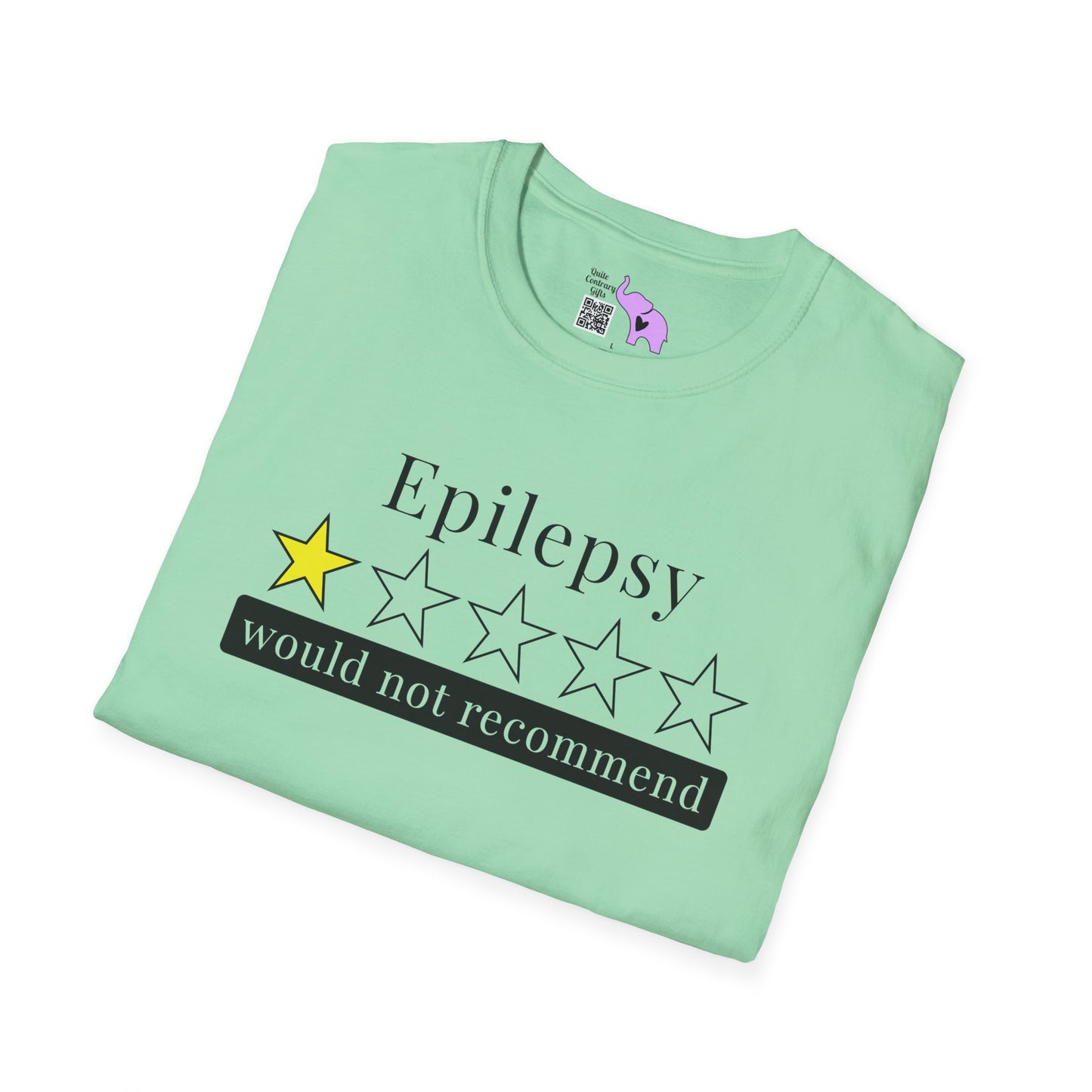 Epilepsy 1 Star Would Not Recommend Adult T-shirt