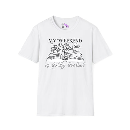 My Weekend Is Fully Booked (Flowers, Open Book) Adult T-shirt