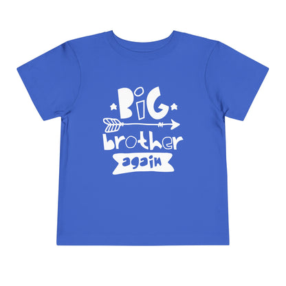 Big Brother Again Toddler Tee