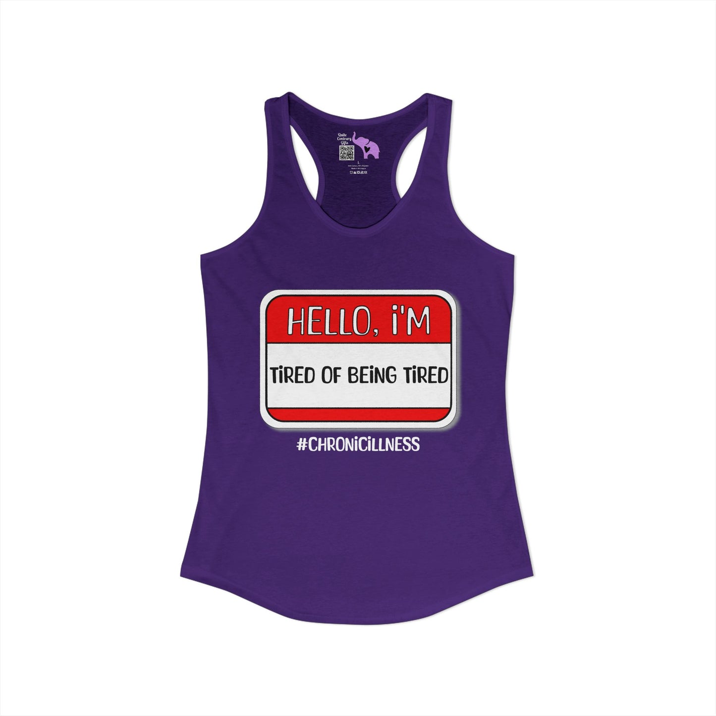 Hello, I'm Tired of Being Tired Women's Ideal Racerback Tank