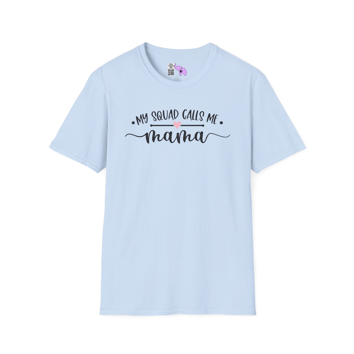 My Squad Calls Me Mama Adult T-shirt