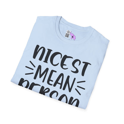 Nicest Mean Person Ever Adult T-shirt