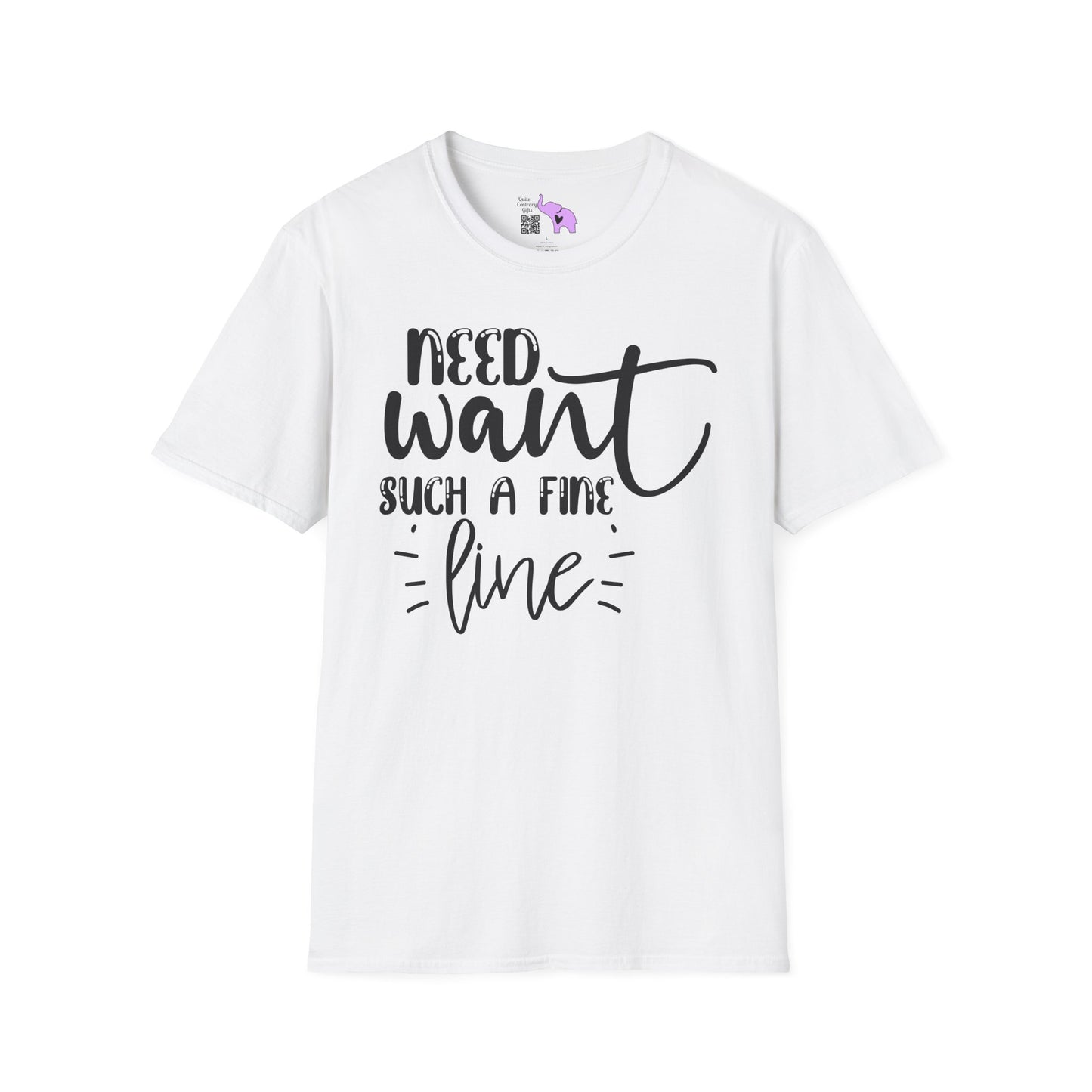 Need Want Such A Fine Line Adult T-shirt