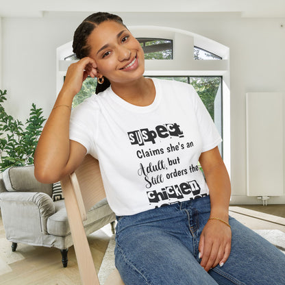 Suspect Claims She's An Adult But Still Orders The Chicken Tendies Adult T-shirt
