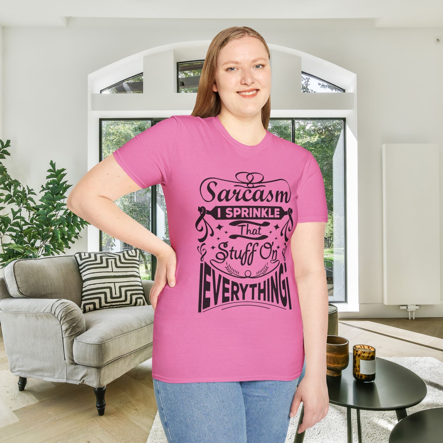 Sarcasm; I Sprinkle That Stuff On Everything Adult T-shirt