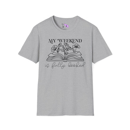 My Weekend Is Fully Booked (Flowers, Open Book) Adult T-shirt