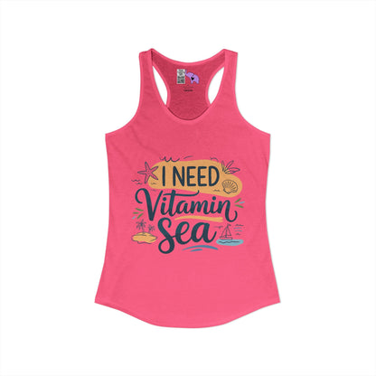 I Need Vitamin Sea Women's Ideal Racerback Tank