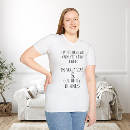 2 Places You Can Stay For Free: Your Lane & Out of My Business Adult T-shirt