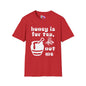 Honey Is For Tea Not Me Adult T-shirt