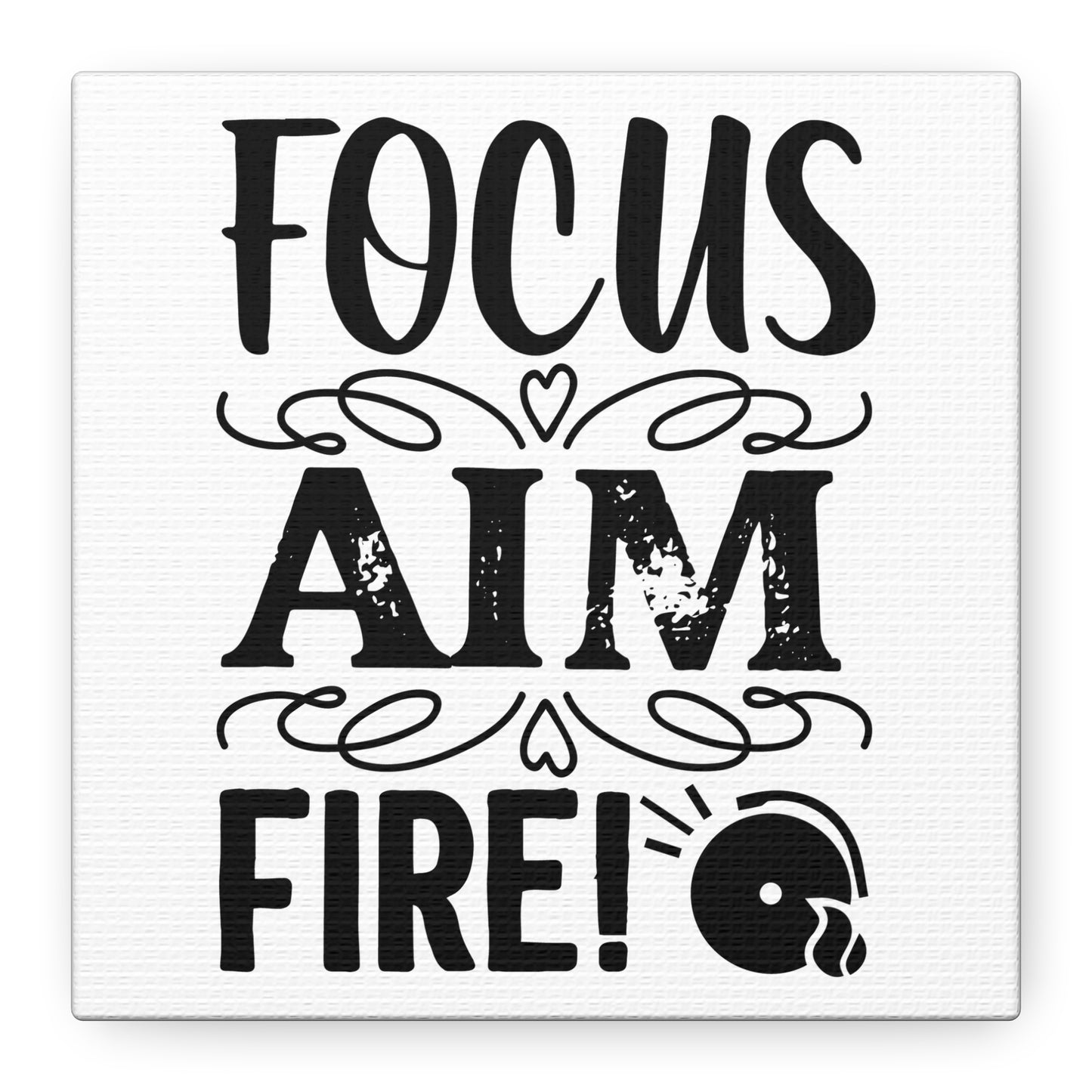 Focus Aim Fire Canvas Art