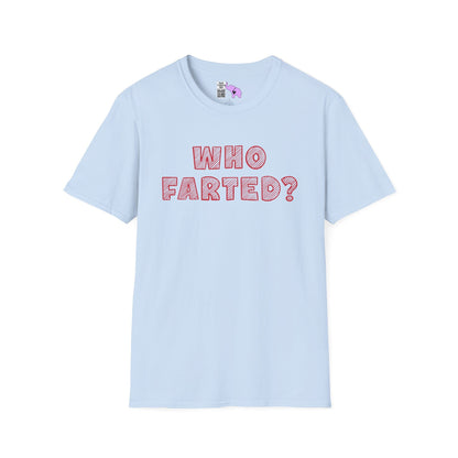 ""Who Farted? Adult T-shirt