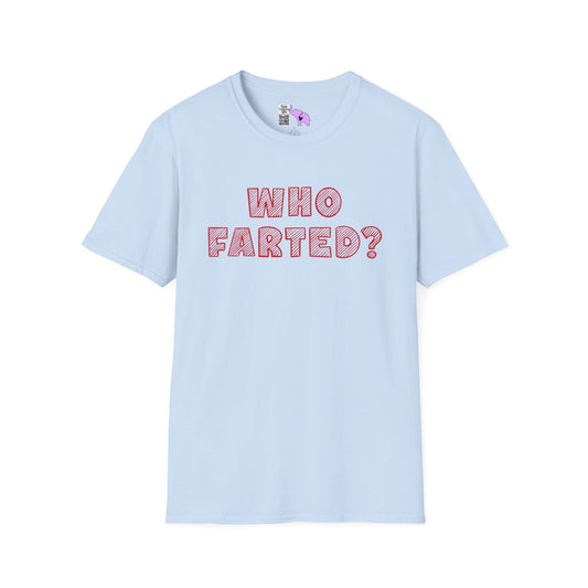 ""Who Farted? Adult T-shirt