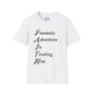 FAITH Fantastic Adventure In Trusting Him T-shirt