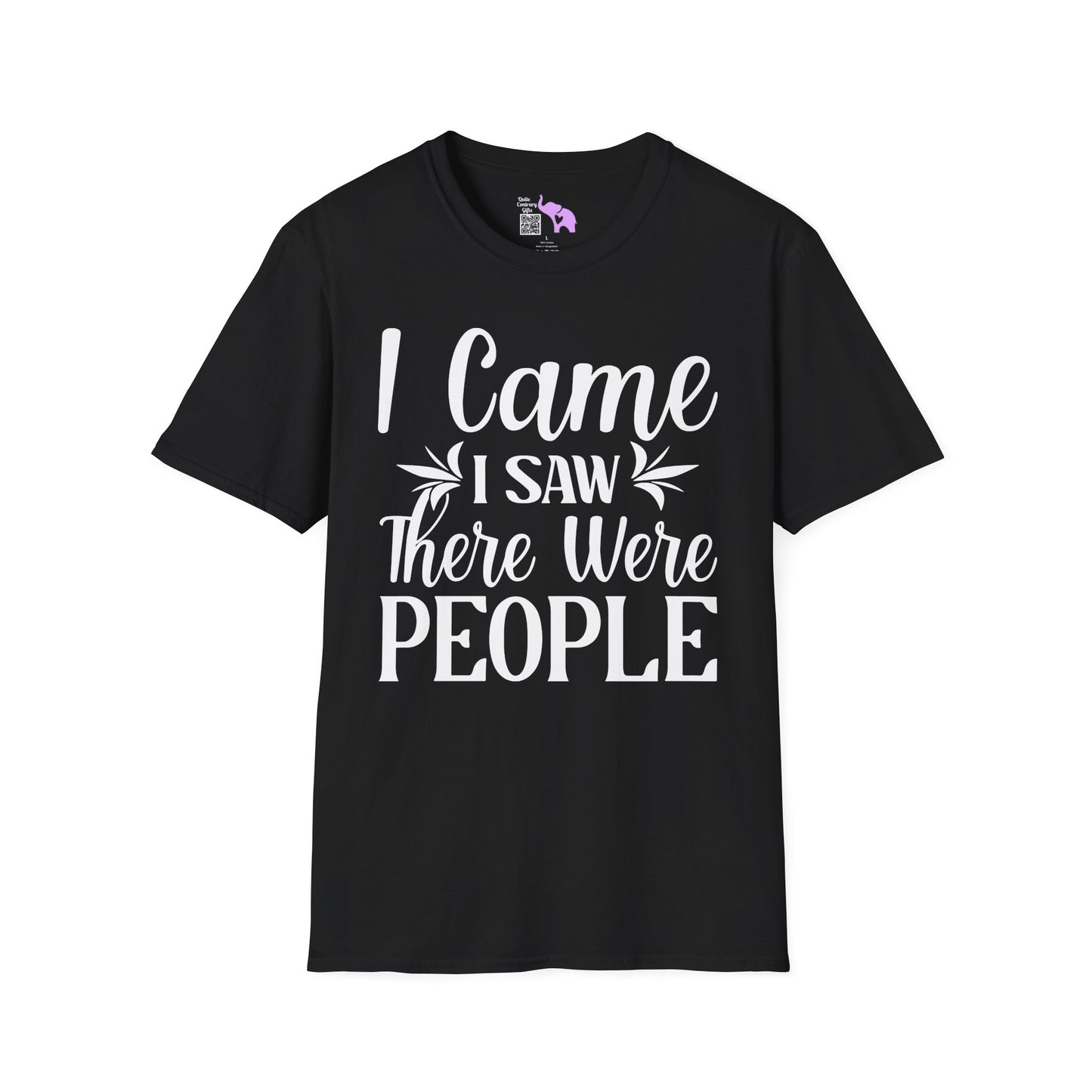 I Came I Saw There Were People Adult T-shirt