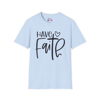 Have Faith Adult T-shirt