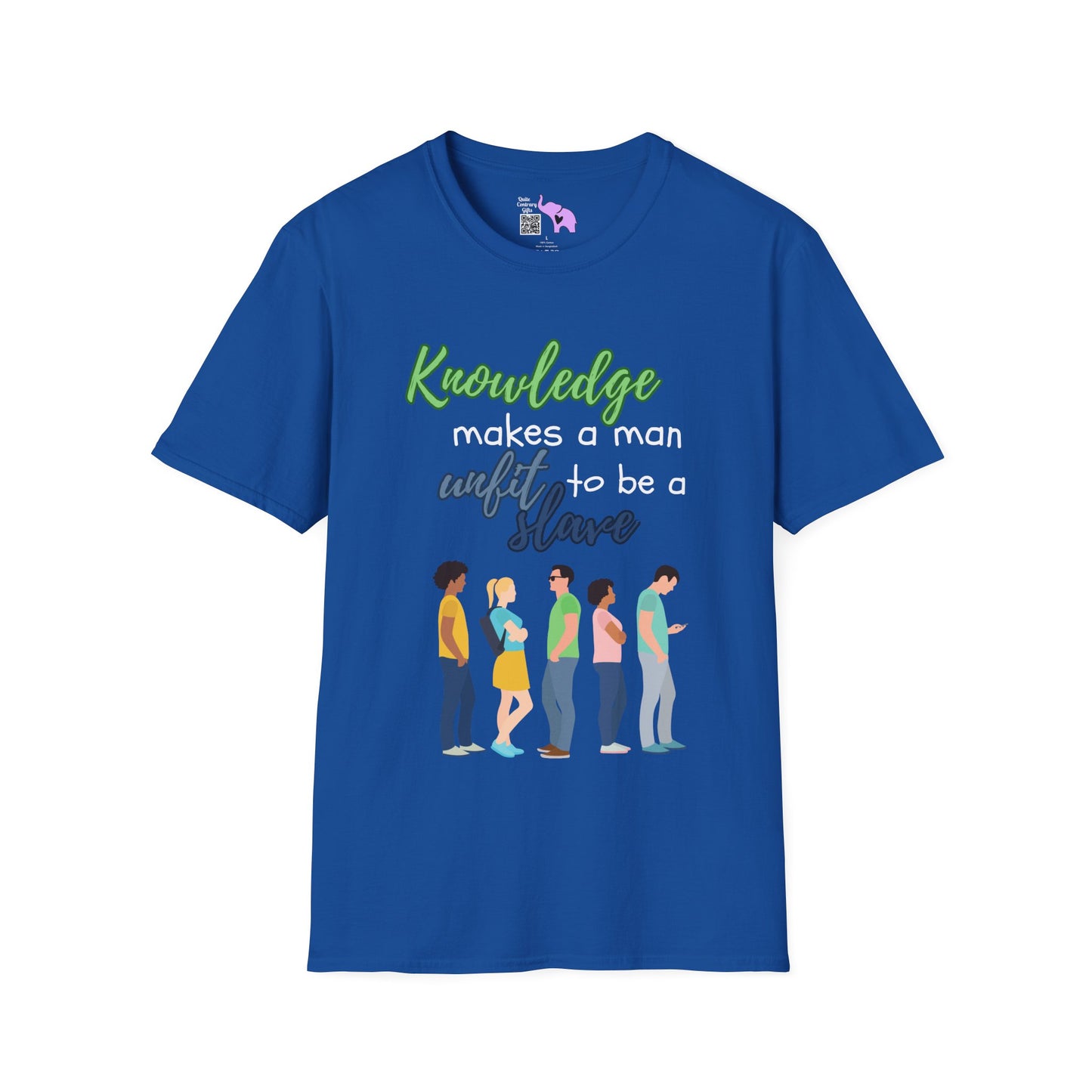 Knowledge Makes A Man Unfit to be a Slave Adult T-shirt