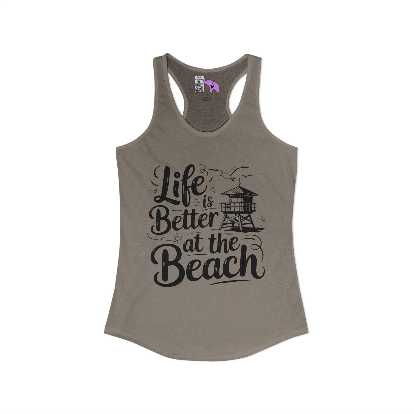 LIfe is Better At The Beach Women's Ideal Racerback Tank