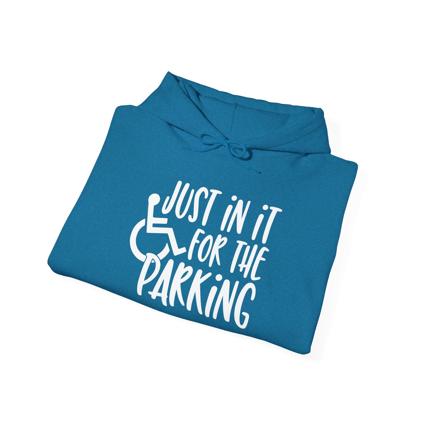 Just In It For The Parking (Wheelchair User) Adult Heavy Blend™ Hoodie