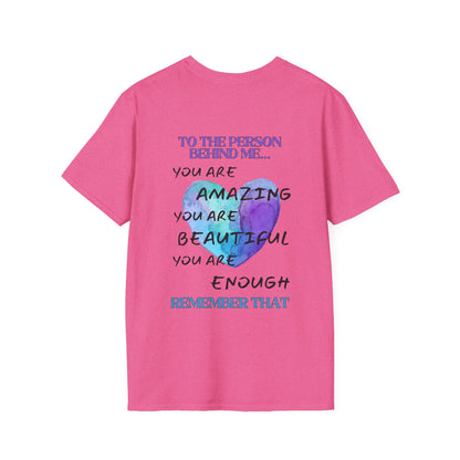 To The Person Behind Me... Adult T-shirt