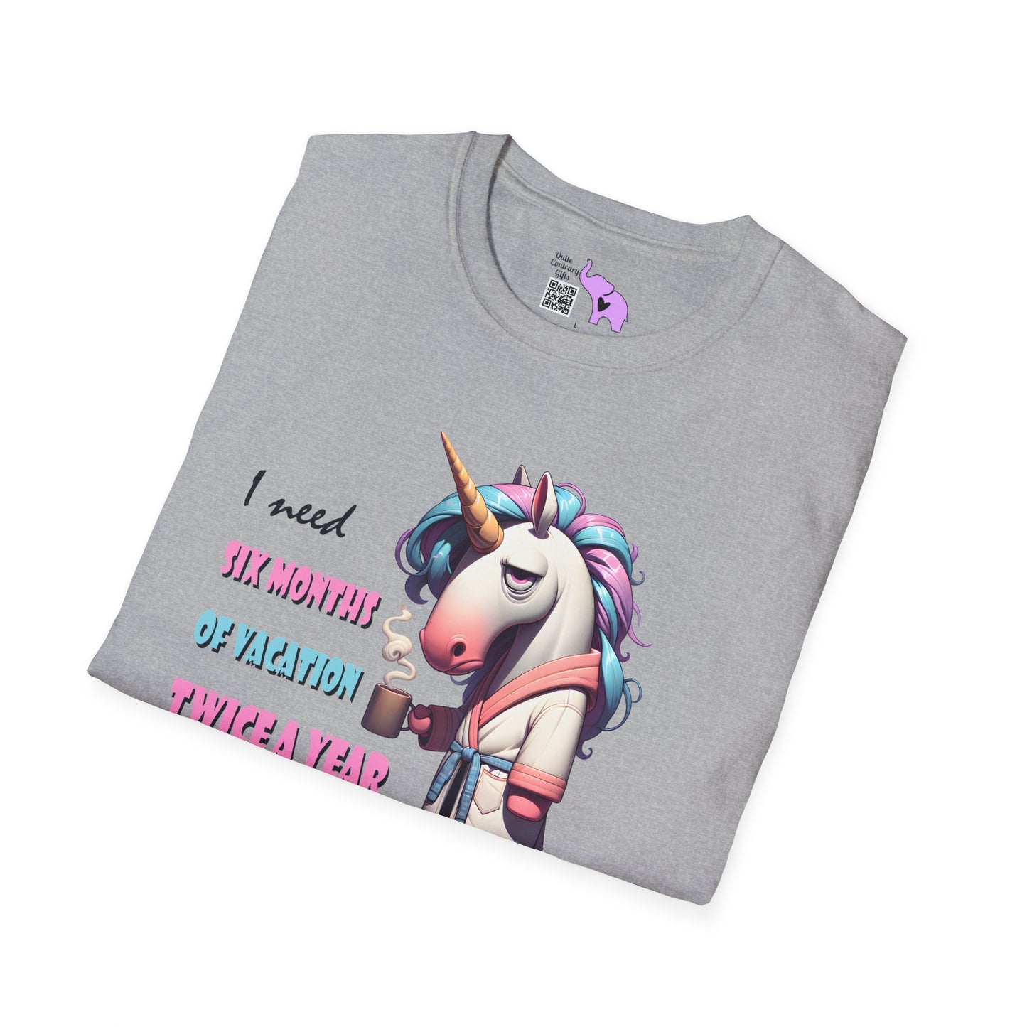I Need 6 Months of Vacation Twice a Year Adult T-shirt