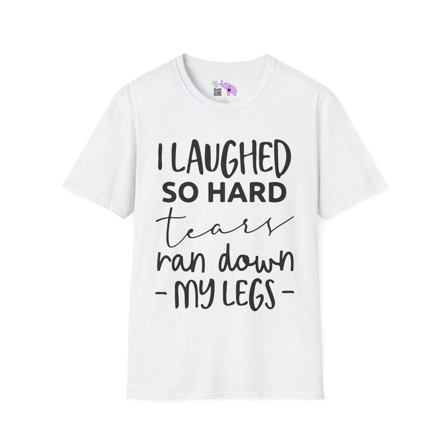 I Laughed So Hard Tears Ran Down My Legs Adult T-shirt