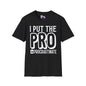 I Put The Pro in Procrastinate Adult T-shirt