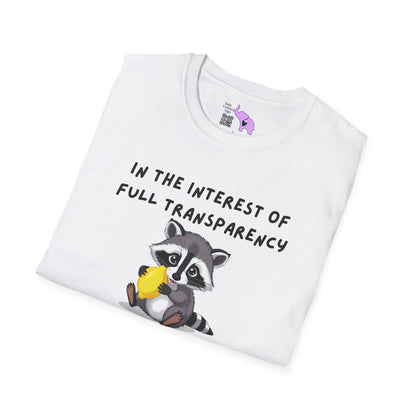 In The Interest of Full Transparency It Was Not Easy Peasy Lemon Squeezy Adult T-shirt