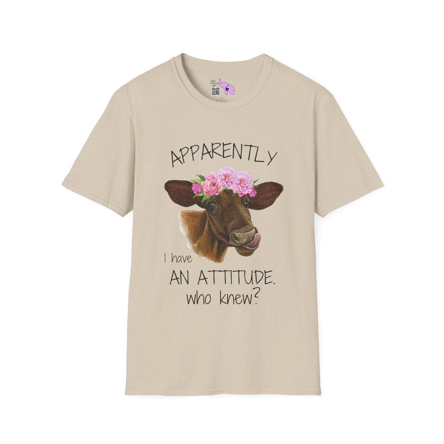 Apparently I Have An Attitude. Who Knew? T-shirt