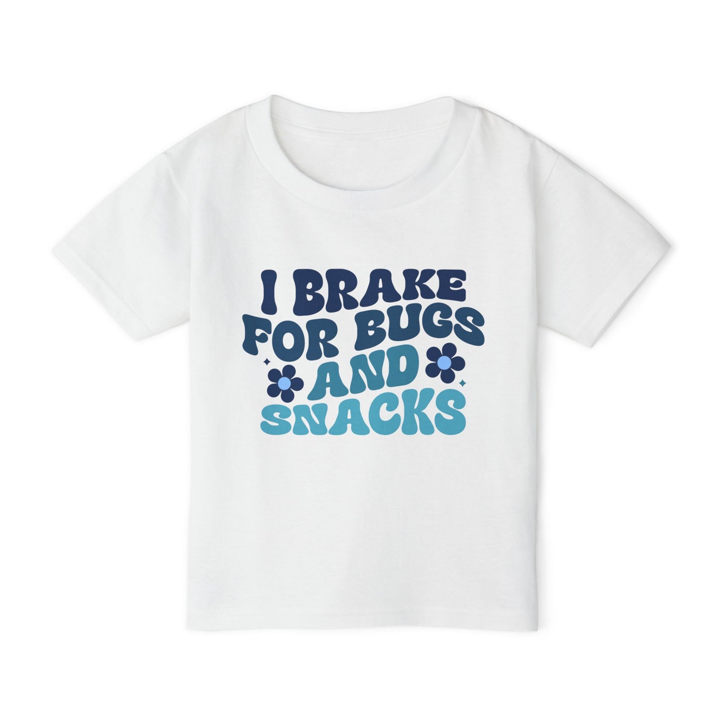 I Brake For Bugs and Snacks Heavy Cotton™ Toddler T-shirt