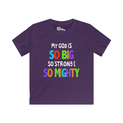 My God is So Big, So Strong, & So Mighty Youth Softstyle Tee