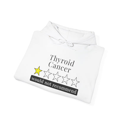 Thyroid Cancer 1 Star Would Not Recommend Heavy Blend™ Hooded Sweatshirt