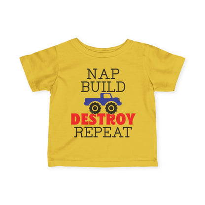 Nap Build Destroy Repeat Infant Soft T-Shirt