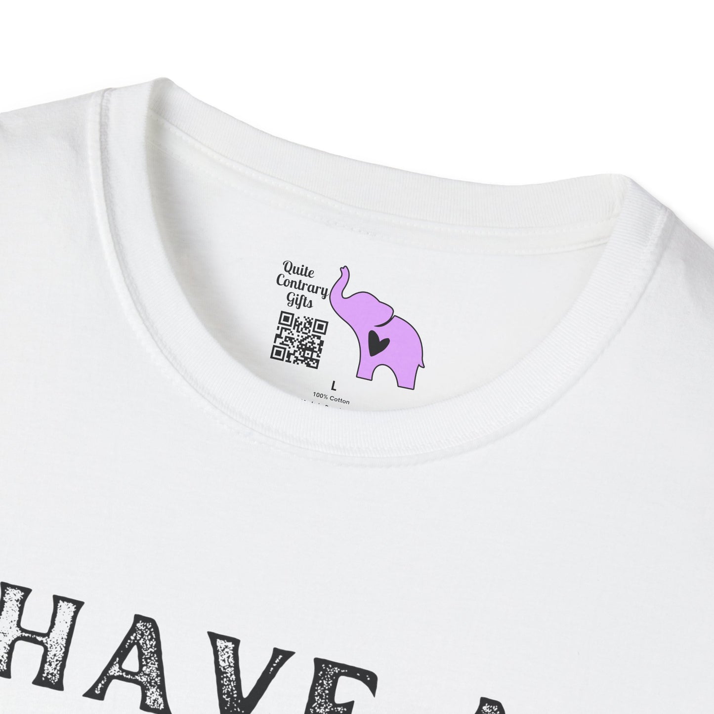 Have A Super Freaking Awesome Day Adult T-shirt