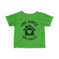 My House My Rules Infant Soft T-Shirt